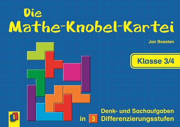 Die Mathe-Knobel-Kartei – Klasse 3/4  Die Mathe-Knobel-Kartei – Klasse 3/4