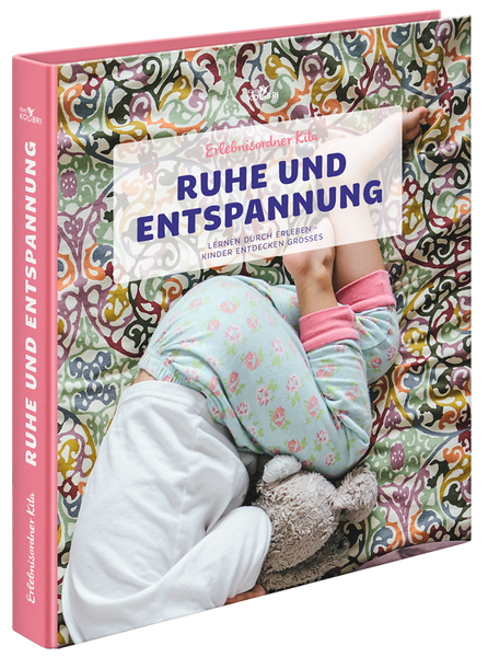 Erlebnisordner Kita - Ruhe und Entspannung