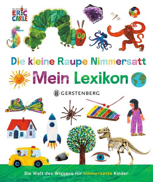 Die kleine Raupe Nimmersatt - Mein Lexikon 