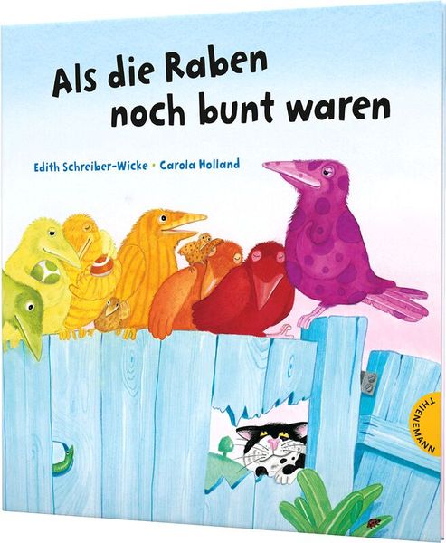 Als die Raben noch bunt waren Als die Raben noch bunt waren
