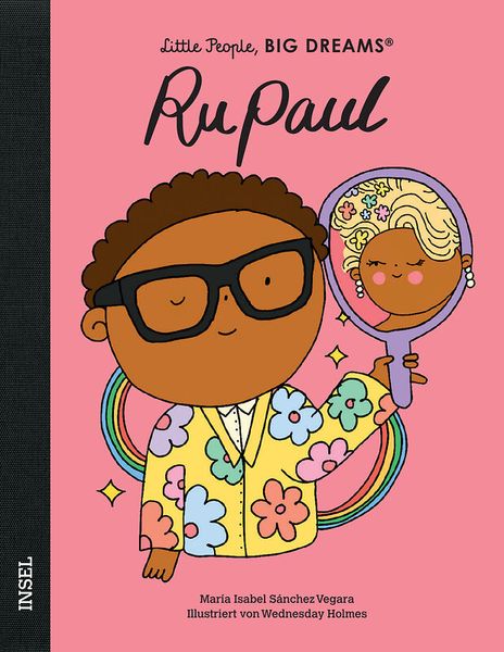Little People, Big Dreams - RuPaul