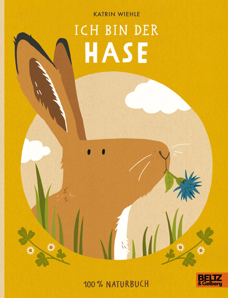 Ich bin der Hase (Pappbilderbuch) Ich bin der Hase (Pappbilderbuch)