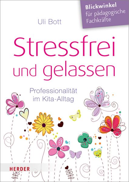 Buchcover, Stressfrei, und gelassen, Kita-Alltag, Stressbewältigung