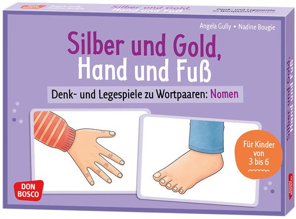 Silber und Gold, Hand und Fuß - Denk- und Legespiele zu Wortpaaren: Nomen