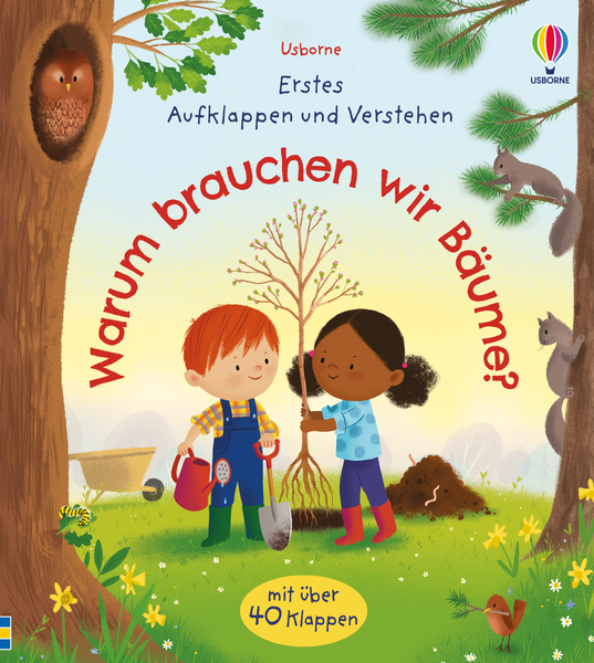 Erstes Aufklappen und Verstehen - Warum brauchen wir Bäume? (Pappbilderbuch)