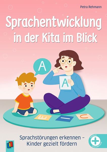 Sprachentwicklung in der Kita im Blick, Sprachstörungen erkennen - Kinder gezielt fördern ET JUNI/25
