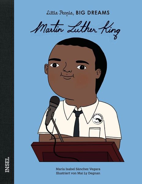 Little People, Big Dreams - Martin Luther King