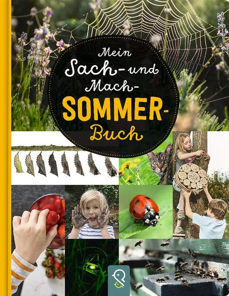 Mein Sach- und Mach-Sommer-Buch Mein Sach- und Mach-Sommer-Buch