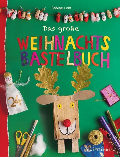 Das große Weihnachtsbastelbuch  Das große Weihnachtsbastelbuch