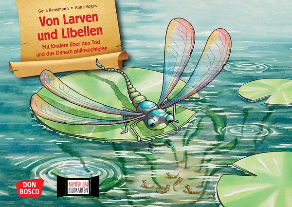 Kamishibai Bildkartenset - Von Larven und Libellen. Mit Kindern über den Tod und das Danach philosophieren Kamishibai Bildkartenset - Von Larven und Libellen. Mit Kindern über den Tod und das Danach philosophieren