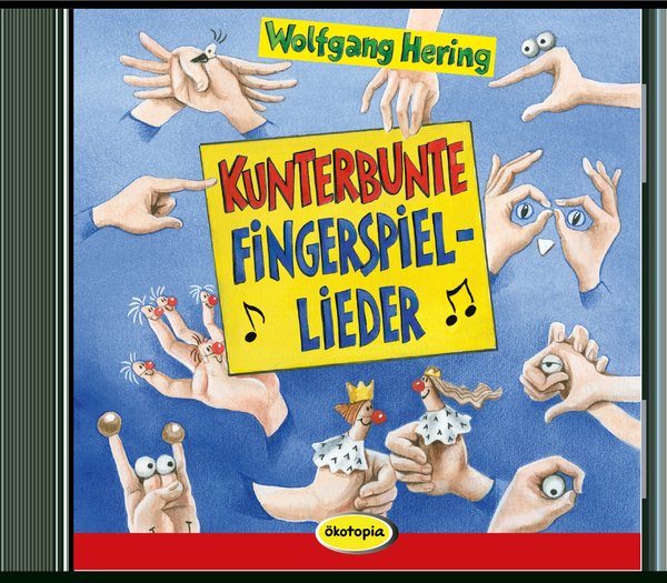Kunterbunte Fingerspiel-Lieder, CD Kunterbunte Fingerspiel-Lieder, CD