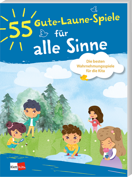 55 Gute-Laune-Spiele für alle Sinne 