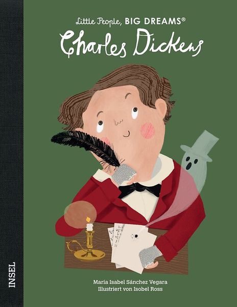Little People, Big Dreams - Charles Dickens