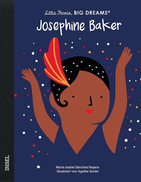 Little People, Big Dreams - Josephine Baker