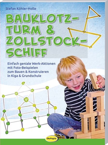 Bauklotz-Turm & Zollstock-Schiff