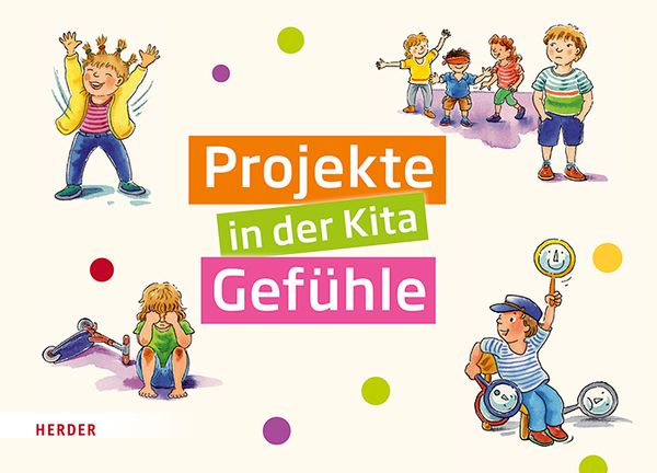 Projekte in der Kita - Gefühle