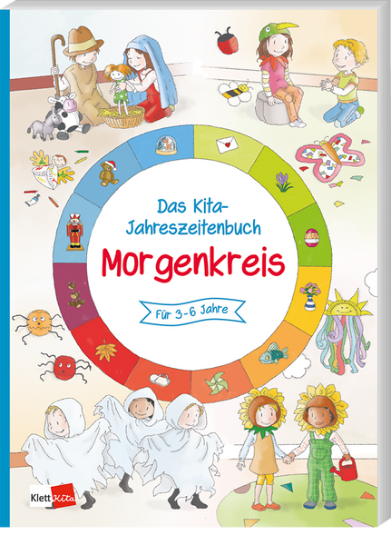 Das Kita-Jahreszeitenbuch: Morgenkreis Das Kita-Jahreszeitenbuch: Morgenkreis