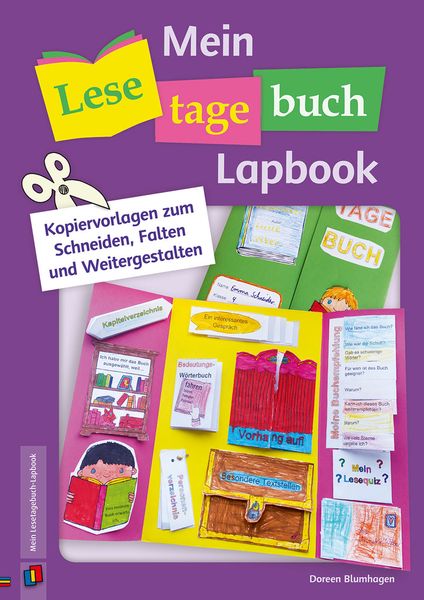 Mein Lesetagebuch-Lapbook - Kopiervorlagen zum Schneiden, Falten und Weitergestalten Mein Lesetagebuch-Lapbook - Kopiervorlagen zum Schneiden, Falten und Weitergestalten