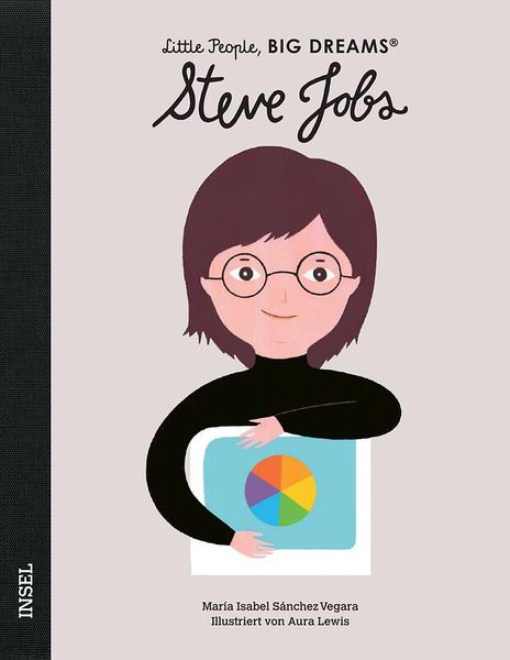 Little People, Big Dreams - Steve Jobs