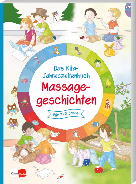 Das Kita-Jahreszeitenbuch: Massagegeschichten Das Kita-Jahreszeitenbuch: Massagegeschichten