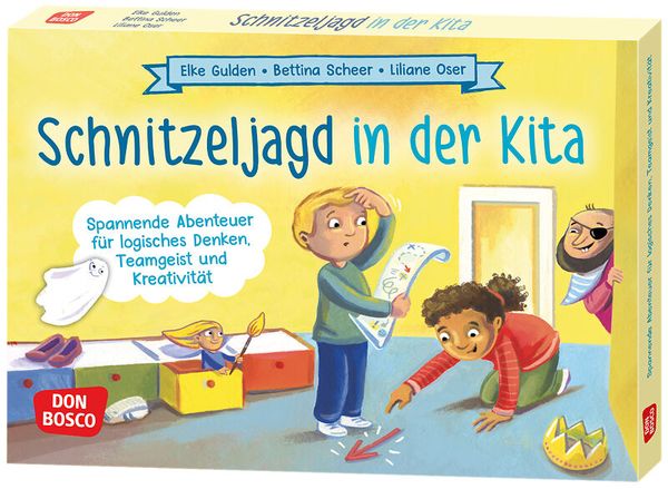 Schnitzeljagd in der Kita - Spannende Abenteuer für logisches Denken, Teamgeist und Kreativität, für Kinder ab 3