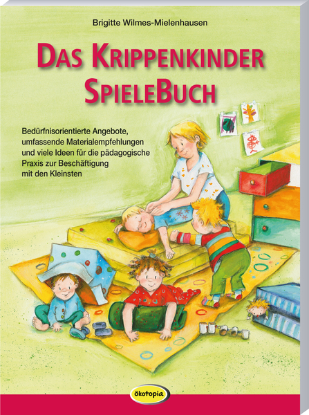 Das Krippenkinder-Spielebuch Das Krippenkinder-Spielebuch