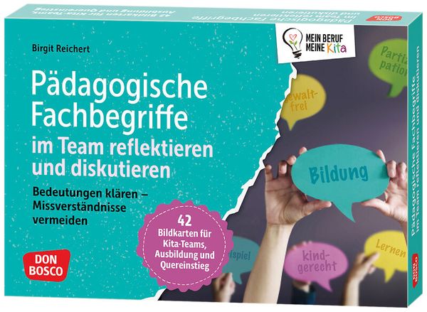 Pädagogische Fachbegriffe im Team reflektieren und diskutieren