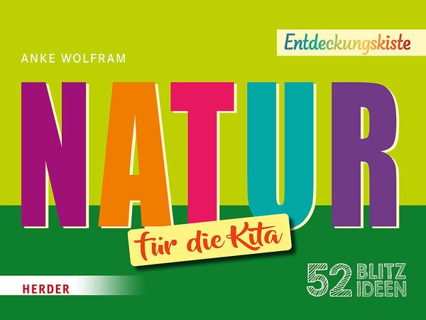 Kinderbuch, Natur, 52 Ideen, Kita, Herder