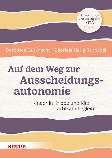 Kinderbuch, Autonomie, Ausscheidung, Kita, Krippe