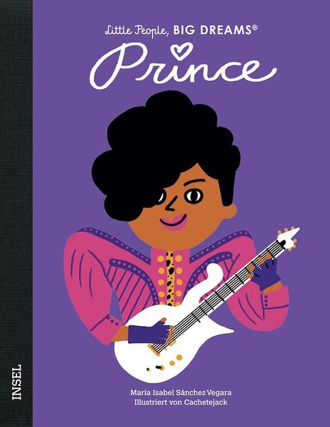 Little People, Big Dreams - Prince Little People, Big Dreams - Prince