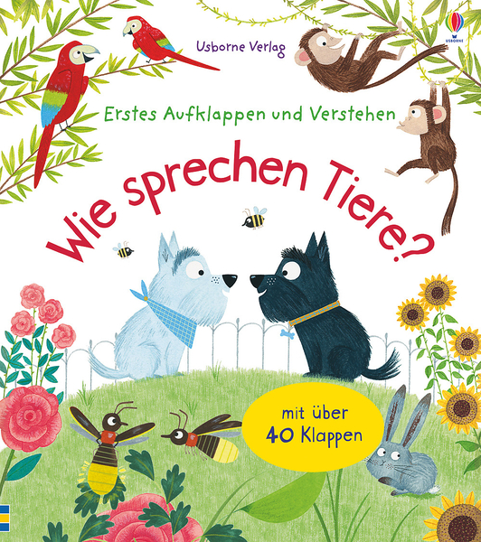 Erstes Aufklappen und Verstehen - Wie sprechen Tiere?  (Pappbilderbuch)