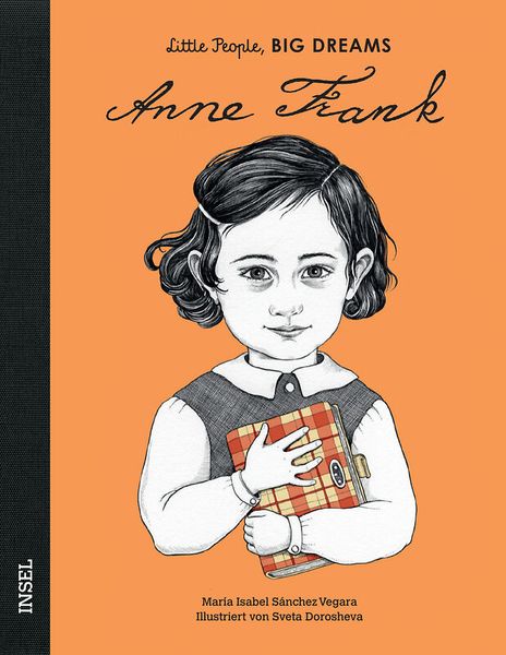 Little People, Big Dreams - Anne Frank Little People, Big Dreams - Anne Frank