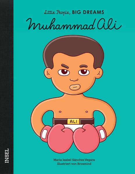 Little People, Big Dreams - Muhammad Ali