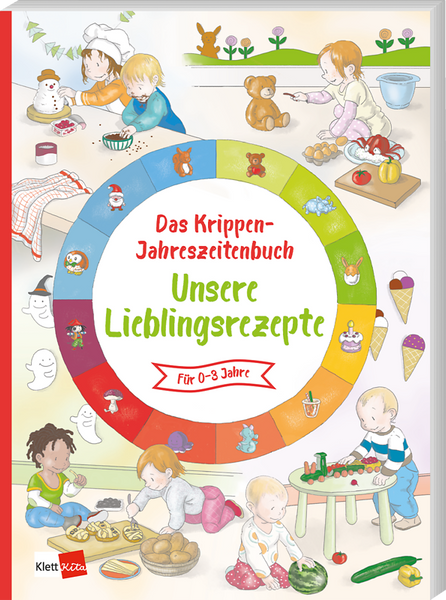 Das Krippen-Jahreszeitenbuch: Unsere Lieblingsrezepte Das Krippen-Jahreszeitenbuch: Unsere Lieblingsrezepte
