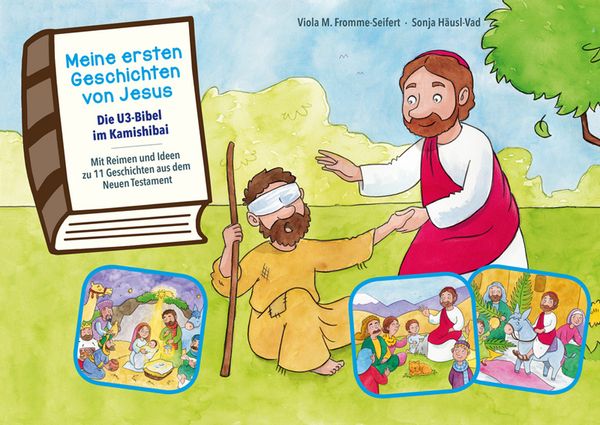 Kamishibai Bildkartenset -  Meine ersten Geschichten von Jesus. Die U3-Bibel Kamishibai Bildkartenset -  Meine ersten Geschichten von Jesus. Die U3-Bibel