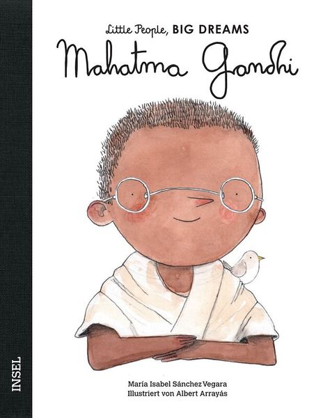 Little People, Big Dreams - Mahatma Gandhi