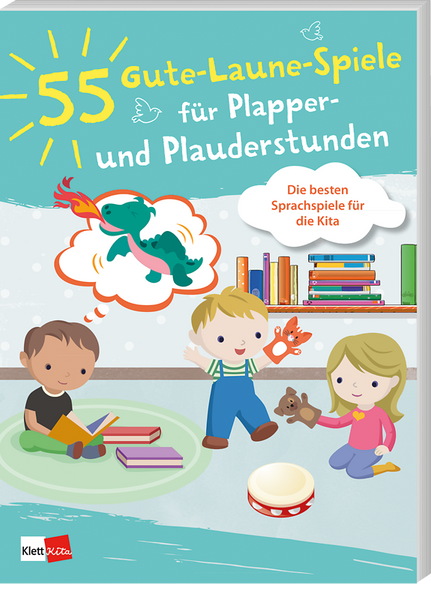 55 Gute-Laune-Spiele für Plapper- und Plauderstunden  55 Gute-Laune-Spiele für Plapper- und Plauderstunden
