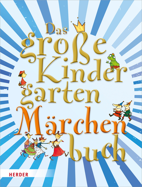 Das große KindergartenMärchenBuch Das große KindergartenMärchenBuch