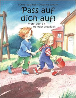 Pass auf dich auf! 