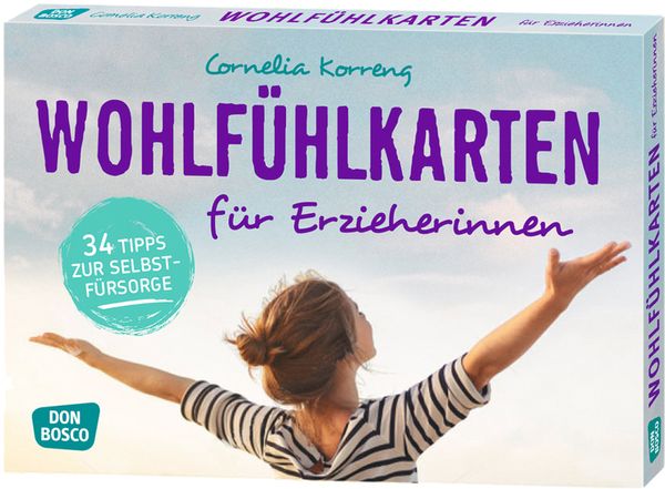 Wohlfühlkarten, für Erzieherinnen, 34 Tipps, Selbstfürsorge, Kartenset