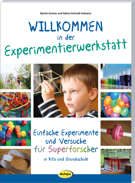 Willkommen in der Experimentierwerkstatt