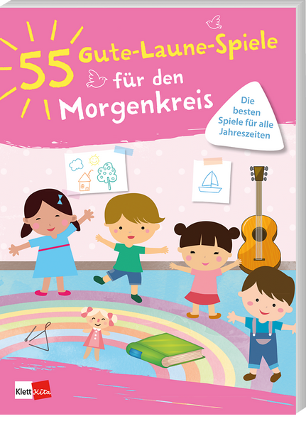55 Gute-Laune-Spiele für den Morgenkreis  55 Gute-Laune-Spiele für den Morgenkreis