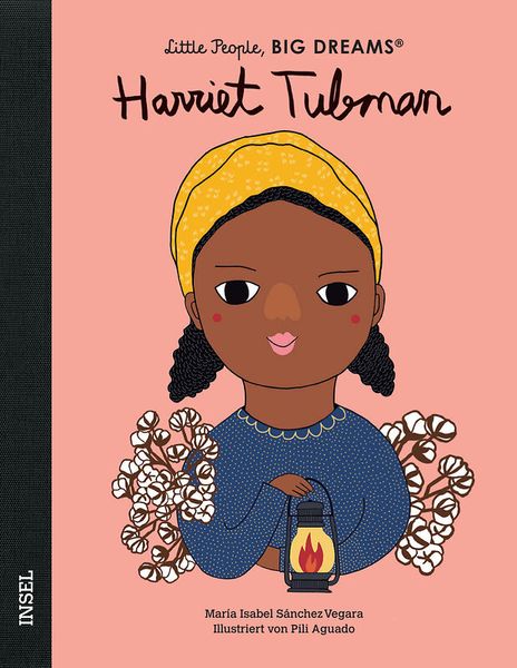 Little People, Big Dreams - Harriet Tubman