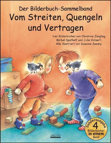 Vom Streiten, Quengeln und Vertragen Vom Streiten, Quengeln und Vertragen