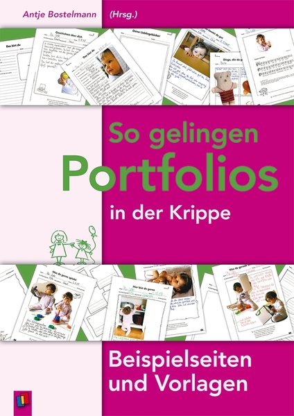So gelingen Portfolios in der Krippe So gelingen Portfolios in der Krippe