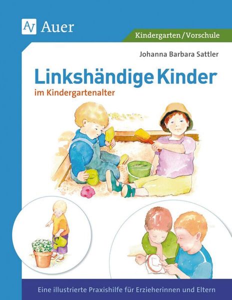 Kinderbuch, Linkshändigkeit, Kindergarten, Bilderbuch, Pädagogik