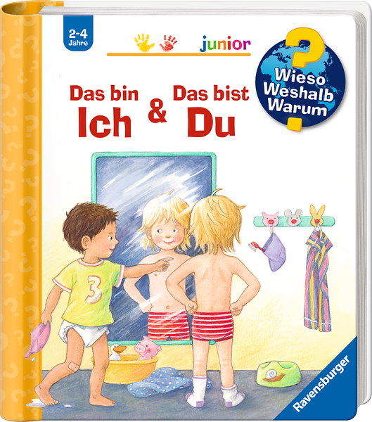 RAVENSBURGER Wieso? Weshalb? Warum? junior, Band 5 - Das bin ich & Das bist du, ab 2 Jahre