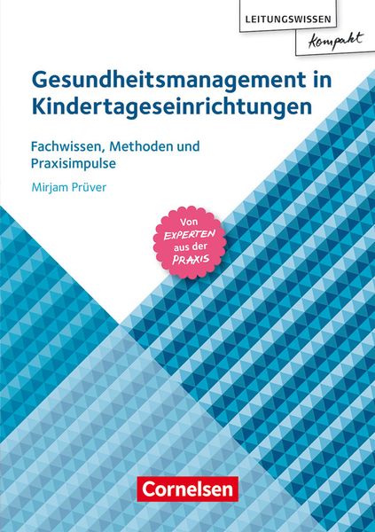 Gesundheitsmanagement in Kindertageseinrichtungen Gesundheitsmanagement in Kindertageseinrichtungen
