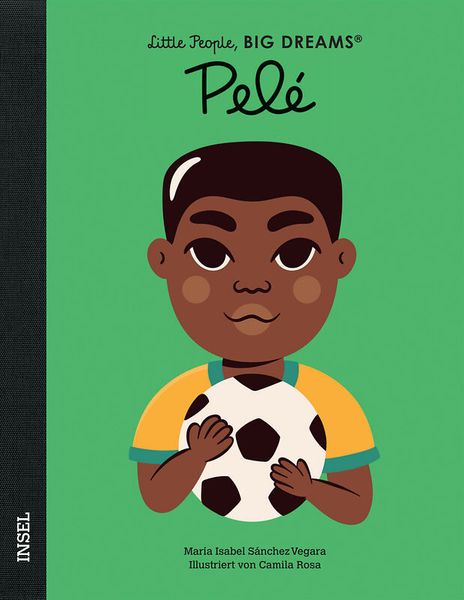 Little People, Big Dreams - Pelé