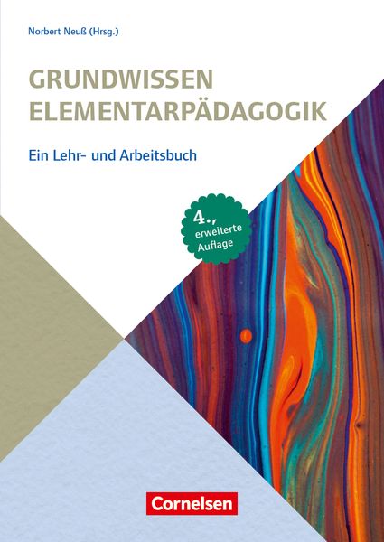 Grundwissen Elementarpädagogik - Ein Lehr- und Arbeitsbuch  Grundwissen Elementarpädagogik - Ein Lehr- und Arbeitsbuch